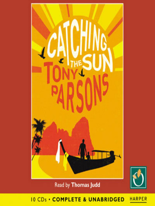 Title details for Catching The Sun by Tony Parsons - Available